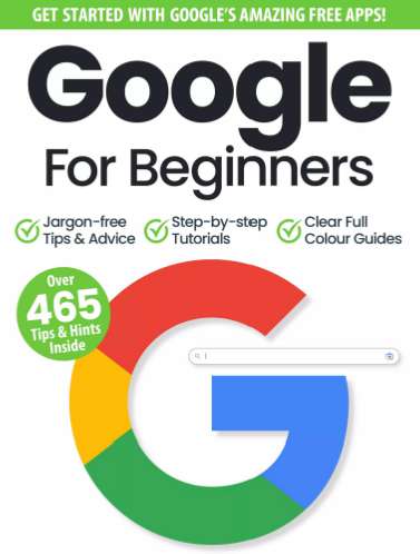 免费杂志谷歌杂志Google For Beginners Ed17-2024（PDF版）