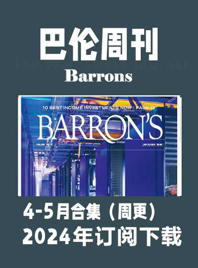英语外刊杂志巴伦周刊 Barrons-2024-4月周刊合集考研英文杂志